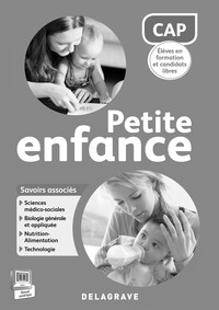 CAP Petite Enfance, savoirs associés S1, S2, S3, S4 (2015) - Livre du professeur