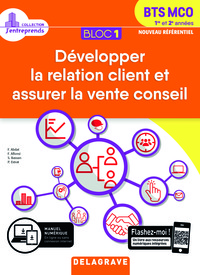 Bloc 1 - Développer la relation client et vente conseil 1re et 2e années BTS MCO (2019) - Pochette élève