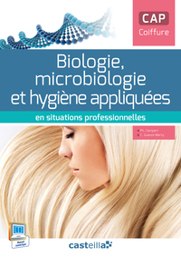 Biologie, microbiologie et hygiène appliquées - En situations professionnelles CAP Coiffure, Pochette de l'élève