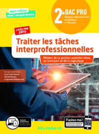 Traiter les tâches interprofessionnelles - Mon métier, mes compétences 2de Bac Pro GA, Transport et Logistique, Pochette de l'élève