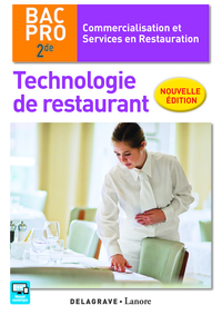 Technologie de restaurant 2de Bac Pro CSR, Livre de l'élève