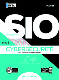 Cybersécurité des services informatiques 1re année BTS Services Informatiques aux Organisations (SIO) (2020) - Pochette élève
