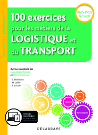 100 exercices pour les métiers de la Logistique et du Transport Bac Pro Tertiaire, Pochette de l'élève