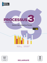 PROCESSUS 3 - GESTION DES OBLIGATIONS FISCALES BTS COMPTABILITE GESTION (CG) (2021) - POCHETTE ELEVE
