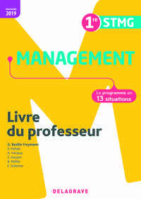 Management - Le programme en situations 1re STMG, Livre du professeur du cahier