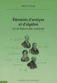 Eléments d'analyse et d'algèbre (et de théorie des nombres)