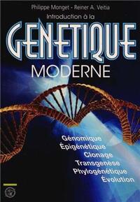INTRODUCTION A LA GENETIQUE MODERNE