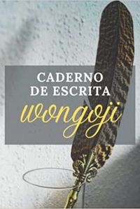 CADERNO DE ESCRITA WONGOJI
