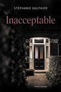 INACCEPTABLE