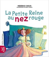 LA PETITE REINE AU NEZ ROUGE