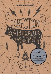 DIRECTION SAINT-CREUX-DES-MEUH-MEUH