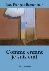 COMME ENFANT JE SUIS CUIT