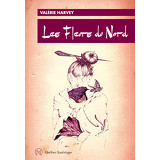 Fleurs du Nord, Les - Tome 1
