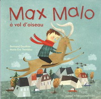 MAX MALO V.03 MAX MALO A VOL D'OISEAU