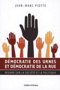 DEMOCRATIE DES URNES ET DEMOCRATIE DE LA RUE