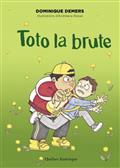 TOTO LA BRUTE (NOUVELLE EDITION)