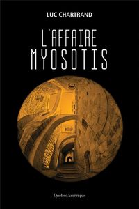 L'AFFAIRE MYOSOTIS