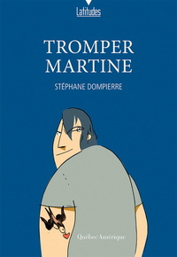TROMPER MARTINE