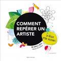 COMMENT REPERER UN ARTISTE