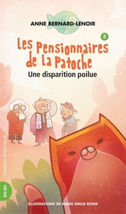 LES PENSIONNAIRES DE LA PATOCHE V. 03 UNE DISPARITION POILUE