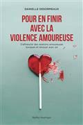 POUR EN FINIR AVEC LA VIOLENCE AMOUREUSE