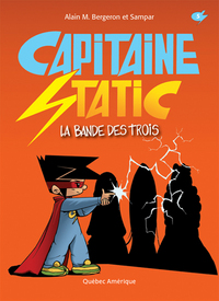 Capitaine Static La bande des trois T5