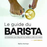 LE GUIDE DU BARISTA