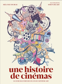 UNE HISTOIRE DE CINEMAS