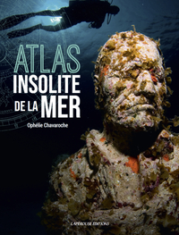 ATLAS INSOLITE DE LA MER