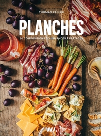 Planches - 50 compositions gourmandes à partager
