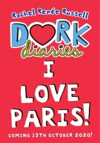 Dork diaries: i love paris!