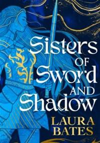 Sisters of sword and shadow