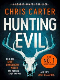 HUNTING EVIL*