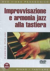 MASSIMO MARIANI: IMPROVVISAZIONE E ARMONIA JAZZ ALLA TASTIERA (LIBRETTO/DVD) PIANO+DVD