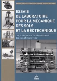 ESSAIS DE LABORATOIRE POUR LA MECANIQUE DES SOLS ET LA GEOTECHNIQUE - LES OUTILS POUR LA (RE)CONNAIS