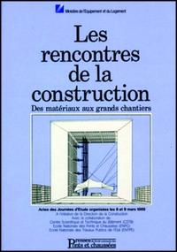 RENCONTRES CONST T2 MATERIAUX GDS CHANTIERS