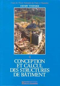 Conception et calcul des structures de bâtiment - Tome 4