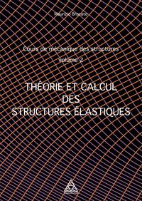 Cours de mécanique des structures Volume 2