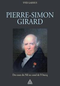 PIERRE-SIMON GIRARD - DES EAUX DU NIL AU CANAL DE L'OURCQ