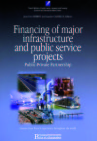 FINANCING MAJOR INFRASTRUCTURE AND PUBLIC