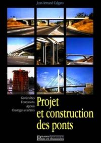 Projet et construction des ponts - Tome 1