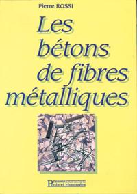 LES BETONS DE FIBRES METALLIQUES