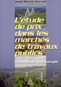 L'étude de prix dans les marchés de travaux publics