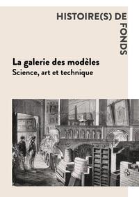 La galerie des modèles