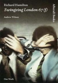 RICHARD HAMILTON SWINGEING LONDON 67 (F) /ANGLAIS