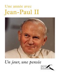 UNE ANNEE AVEC JEAN-PAUL II