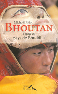 Bhoutan, voyage au pays de Bouddha