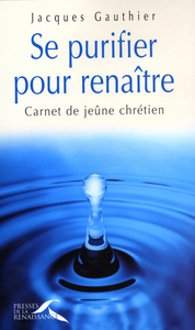 Se purifier pour renaître