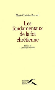 Les fondamentaux de la foi chrétienne