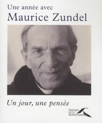 UNE ANNEE AVEC MAURICE ZUNDEL